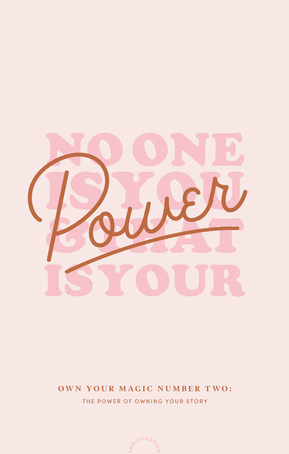 I really want you to know that YOU have a transformational story, and it has the ability to heal and inspire others, because owning your story has power.